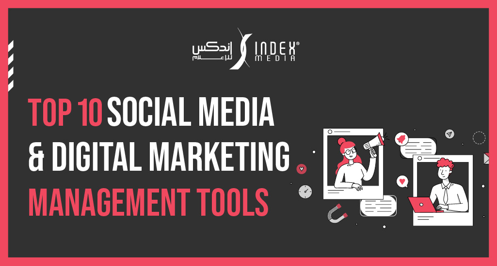 Top 10 Social Media & Digital Marketing Management Tools