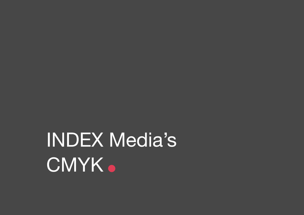 INDEX Media’s CMYK
